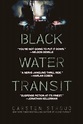 Black Water Transit - 13 de Maio de 2009 | Filmow