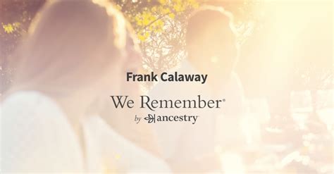 Frank Calaway 1926 2003 Obituary