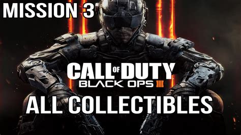 Call Of Duty Black Ops 3 Mission 3 All Collectibles Guide Curator