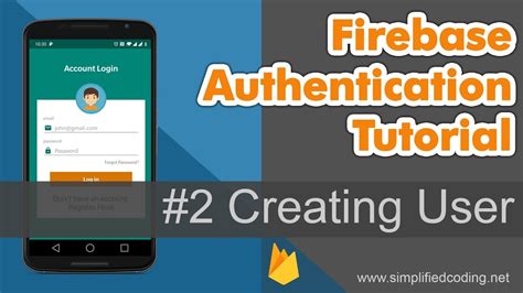 2 Firebase Authentication Tutorial Creating User Youtube