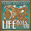 Gerry Rafferty: Life Goes On (CD) – jpc