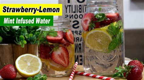 Strawberry Lemon Mint Infused Water Recipe Youtube