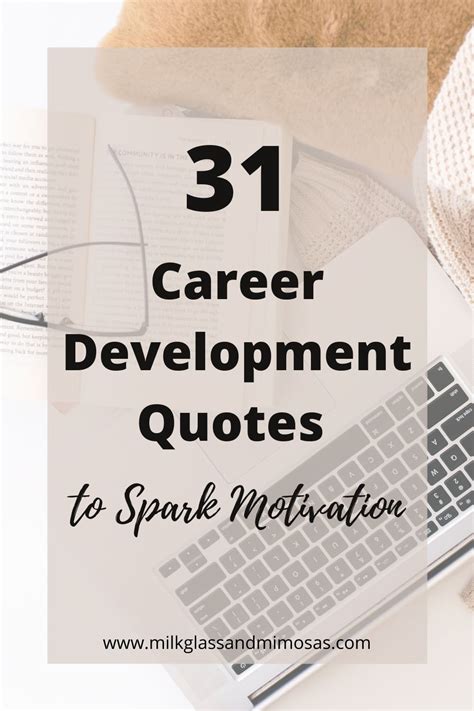 31 Career Development Quotes To Spark Motivation Career Development
