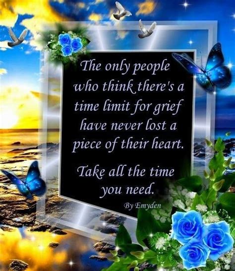 The Only People Who Think Theres A Time Limit For Grief Have Never