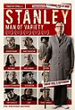Stanley a Man of Variety (2016) - Película eCartelera