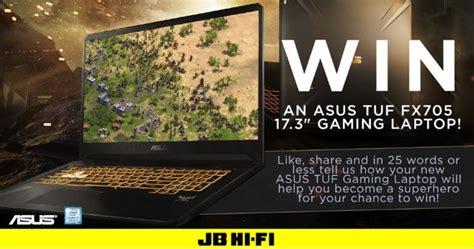 Jb Hi Fi Competition Win An Asus Tuf Fx705 173 Gaming Laptop Valued