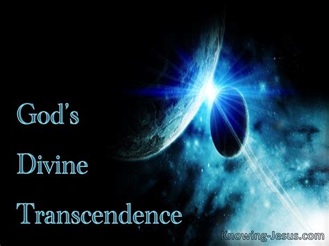 Gods Divine Transcendence Character And Attributes Of God 3﻿