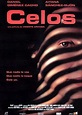 Celos (1999) - Película eCartelera
