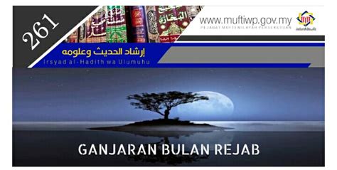 Mendapat status palsu juga karena tidak terdaftar pada beberapa hadis dhaif yang. Ganjaran Bulan Rejab