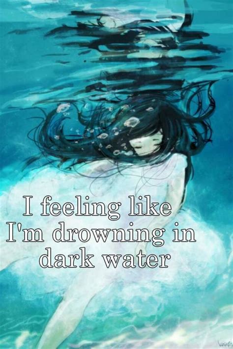 Our blue planet is aptly named. I feeling like I'm drowning in dark water