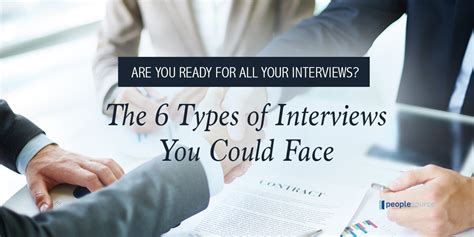 Are You Ready For All Your Interviews The 6 Types Of Interviews You