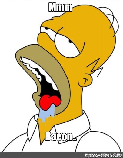 Meme Mmm Bacon All Templates Meme