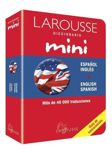 libro larousse diccionario mini español ingles english spa