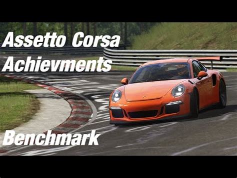 Assetto Corsa Achievments Benchmark Porsche Gt Rs On