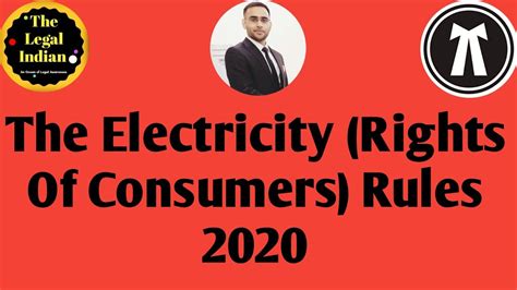 The Electricity Rights Of Consumers Rules 2020 Dullb Youtube
