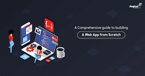 Comprehensive Guide To Building A Web App From Scratch