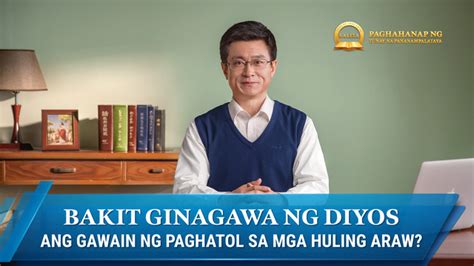 Mga Serye Ng Sermon Bakit Ginagawa Ng Diyos Ang Gawain Ng Paghatol Sa