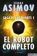 EL ROBOT COMPLETO - ISAAC ASIMOV - 9788498891256