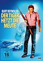 Der Tiger hetzt die Meute (DVD)