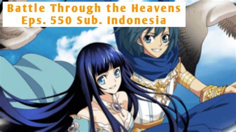 Battle Through The Heavens Eps Sub Indo Anime Now Youtube