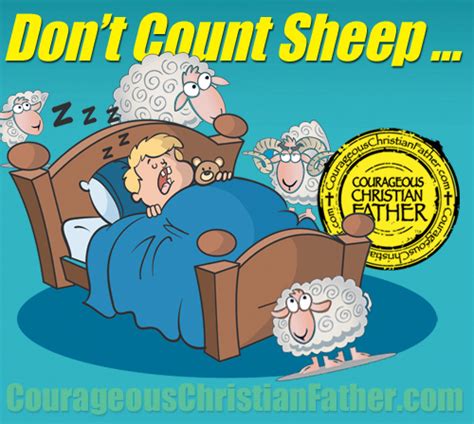 Don T Count Sheep Courageous Christian Father