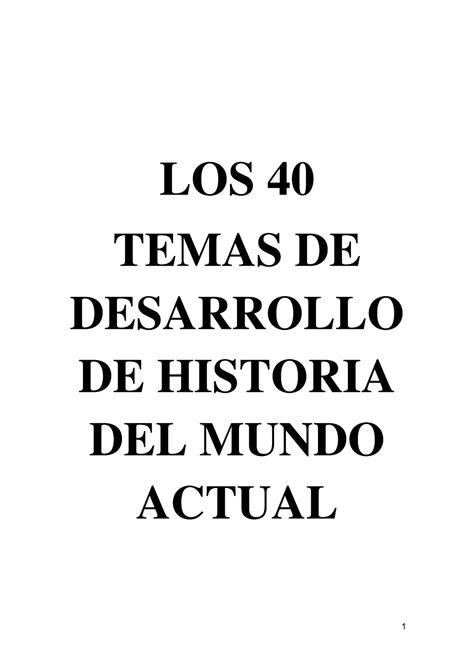 Los 40 Temas De Desarrollo De Historia Del Mundo Actual Los 40 Temas