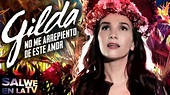 Gilda: La película | Salwe en la TV - YouTube
