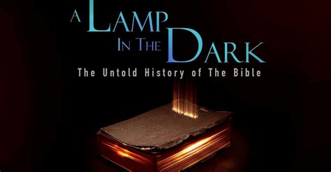 A Lamp In The Dark The Untold History Of The Bible Stream Online