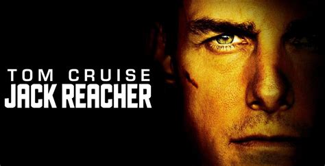 Jack Reacher Movie Series Order Holosergrace
