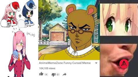 94 Memes Funny Anime Cursed Anime Memes