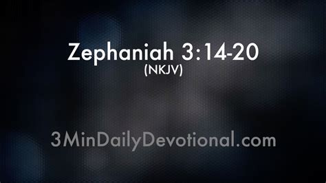 The book of zephaniah zephaniah's prophecy of judgment on judah and jerusalem emphasizes, perhaps more than any other prophecy, the devastation and death that divine judgment will bring. Zephaniah 3:14-20 (3minDailyDevotional) (#083) - YouTube