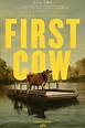 First Cow - A Primeira Vaca da América - Filme - 2020 - Vertentes do Cinema