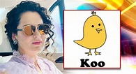 Koo App's co-founder welcomes Kangana Ranaut after she got expelled ...
