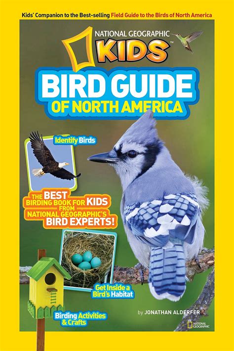 National Geographic Kids Bird Guide Of North America The Center For