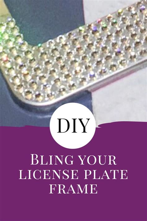 There are various types of license plate frames in terms of. DIY - Swarovski License Plate Frame | Diy crystals, License plate frames, Bling license plate frames