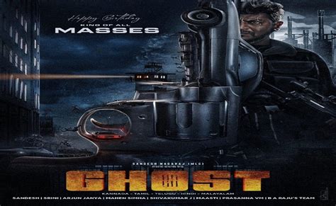 The Intriguing First Poster Of King Shivarajkumars Ghost Is Out On His