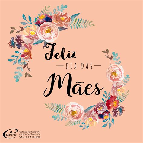 Pensamentos do dia das mães * o coração de uma mãe é a sala de aula do seu filho. henry ward beecher * perguntaram a uma menina onde era a sua casa e ela respondeu: Feliz Dia das Mães! - CREF3/SC - Conselho Regional de ...