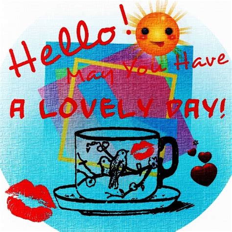 May You Have A Lovely Day Free Have A Great Day Ecards Greeting Cards