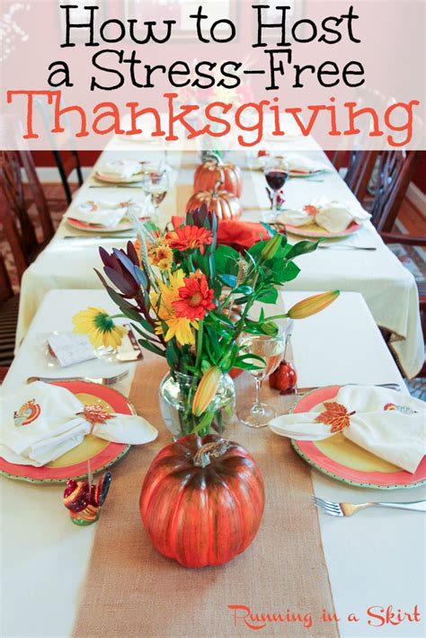 how to host thanksgiving the ultimate guide for a stress free holiday