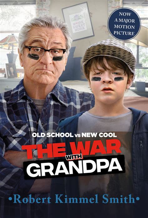 The War With Grandpa Movie Tie In Edition Author Robert Kimmel Smith