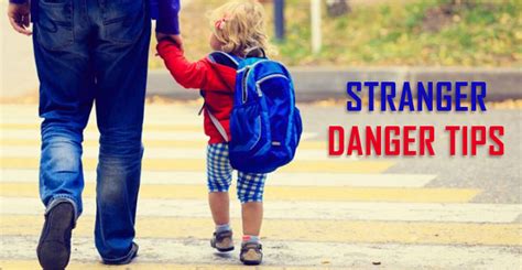 Stranger Danger Tips What To Teach Children To Stay Safe