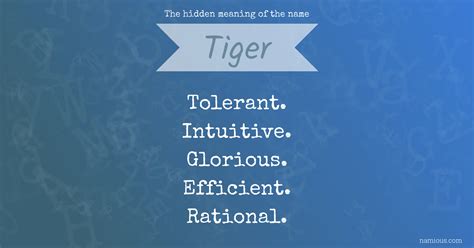 The Hidden Meaning Of The Name Tiger Namious
