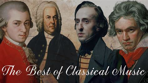 The Best Of Classical Music 🎻 Mozart Beethoven Bach Chopin🎹 Most