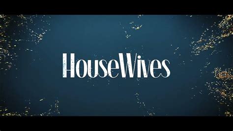 Housewives Trailer Evod Youtube
