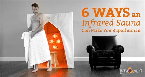 6 Ways An Infrared Sauna Can Make You Superhuman