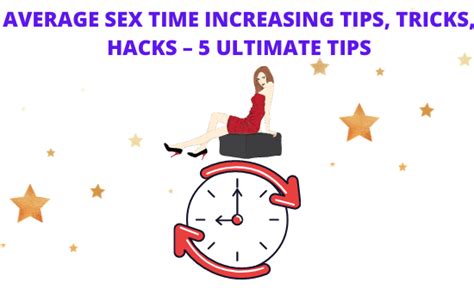 Average Sex Time Increasing Tips Tricks Hacks — 5 Ultimate Tips By Roniroyal Medium