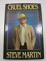Vintage Cruel Shoes Book by Steve Martin Satiric Comedy Book