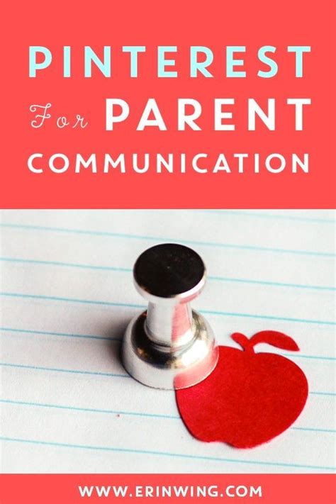 Pinterest And Parent Communication Parent Communication