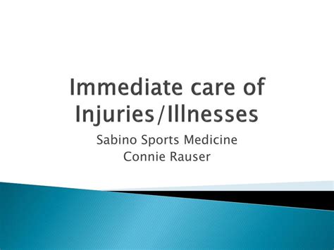 Ppt Immediate Care Of Injuriesillnesses Powerpoint Presentation