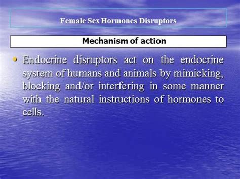 Female Sex Hormone Disruptors